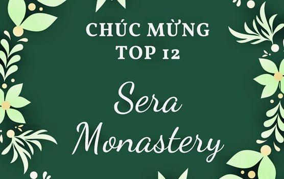 Lộ diện top 12 cuộc thi tranh biện Sera Monastery mùa 2
